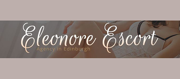 Eleonore Agency Escorts Edinburgh